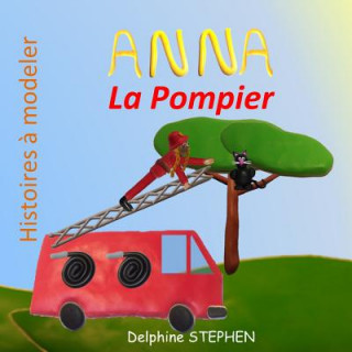 Anna la Pompier