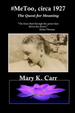 #MeToo, circa 1927: The Quest for Meaning