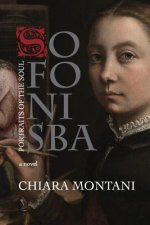 Sofonisba. Portraits of the soul