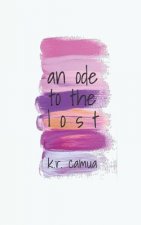 An ode to the lost: a collection of poems