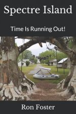 Spectre Island: Time Is Running Out!