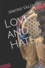 Love and Hate