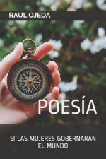 Poesía: Si las mujeres gobernaran el mundo