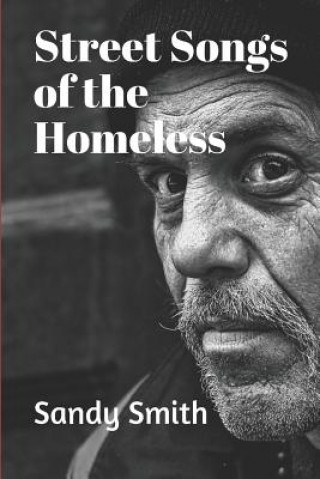 Street Songs Of The Homeless