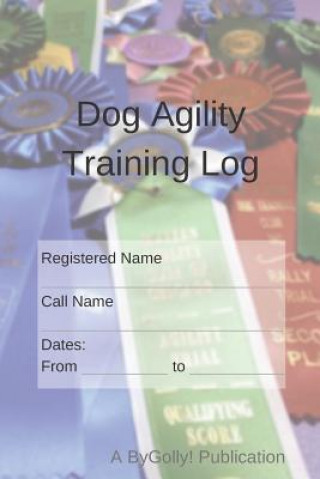 Dog Agility Training Log