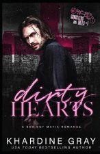 Dirty Hearts: A Bad Boy Mafia Romance