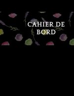 Cahier de bord: 100 pages cahier de bord