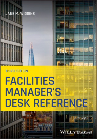 Facilities Manager's Desk Reference