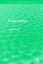 Routledge Revivals: School Design (1994)