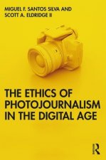 Ethics of Photojournalism in the Digital Age