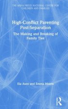 High-Conflict Parenting Post-Separation