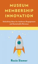 Museum Membership Innovation
