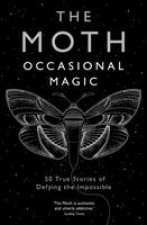 The Moth: Occasional Magic
