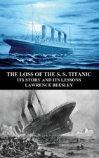 Loss of the S. S. Titanic