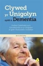 Darllen yn Well: Clywed yr Unigolyn sydd a Dementia