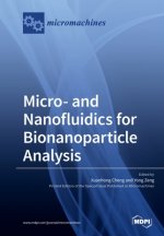 Micro- and Nanofluidics for Bionanoparticle Analysis