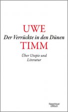 Der Verrückte in den Dünen