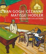 Van Gogh, Cezanne, Matisse, Hodler