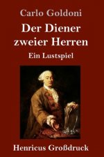 Der Diener zweier Herren (Grossdruck)
