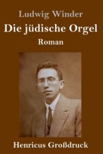 Die judische Orgel (Grossdruck)