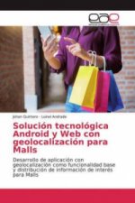 Solución tecnológica Android y Web con geolocalización para Malls