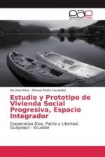 Estudio y Prototipo de Vivienda Social Progresiva, Espacio Integrador