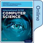 International GCSE Computer Science for Oxford International AQA Examinations