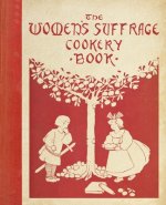 Women's Suffrage Cookery Book