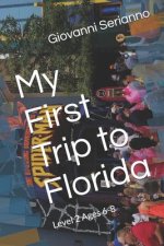 My First Trip to Florida