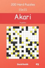 Akari Puzzles - 200 Hard Puzzles 15x15 vol.3