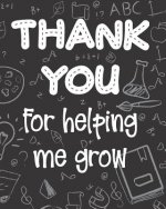 Thank You for Helping Me Grow