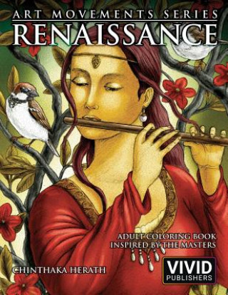 Renaissance: Adult Coloring Book inspired by the Master Painters of the Renaissance Art Movement