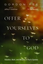 Offer Yourselves to God