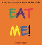Eat Me!