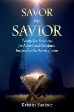 Savor the Savior