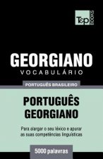 Vocabulario Portugues Brasileiro-Georgiano - 5000 palavras