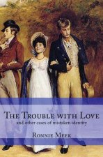 Trouble With Love