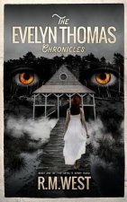 The Evelyn Thomas Chronicles: Book One