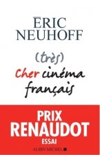 Tres cher cinema francais (Prix Renaudot Essai 2019)