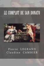Le COMPLOT de SAN DONATO