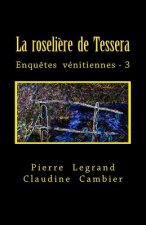 La roseli?re de Tessera