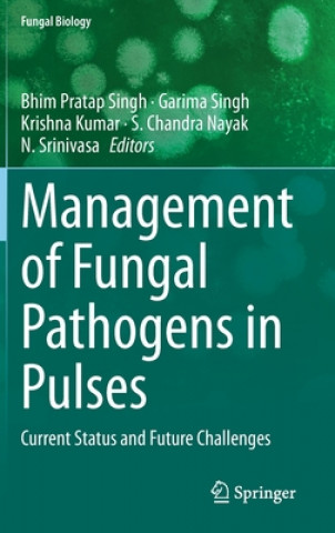 Management of Fungal Pathogens in Pulses