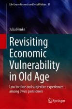 Revisiting Economic Vulnerability in Old Age
