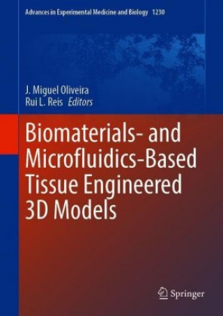 Biomaterials- and Microfluidics-Based Tissue Engineered 3D Models