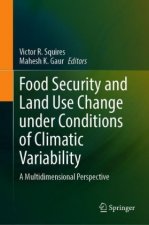 Food Security and Land Use Change under Conditions of Climatic Variability