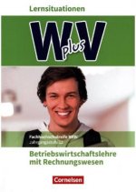 Wirtschaft für Fachoberschulen und Höhere Berufsfachschulen - W plus V - Berufsfachschule (FHR) Nordrhein-Westfalen Neubearbeitung - Band 2: 12. Jahrg