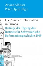 Die Zürcher Reformation in Europa