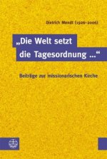 Die Welt setzt die Tagesordnung