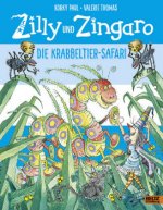 Zilly und Zingaro. Die Krabbeltier-Safari