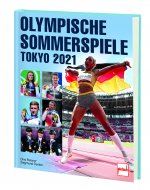 OLYMPISCHE SOMMERSPIELE TOKYO 2021: Das offizielle Eurosport-Buch